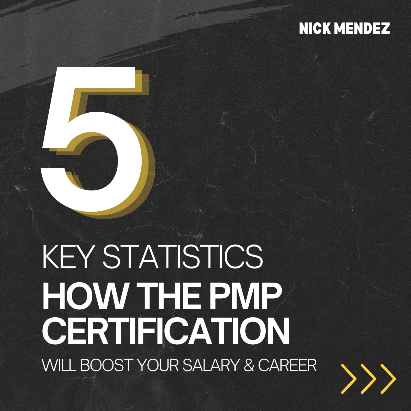 5 Key Statistics How the PMP Certification Will Boost Your Salary & Career by Nick Mendez